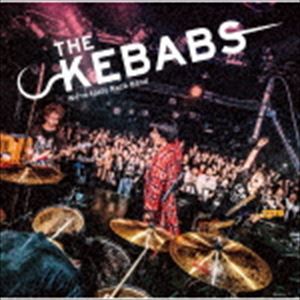 THE KEBABS / THE KEBABS（初回限定盤） [CD]