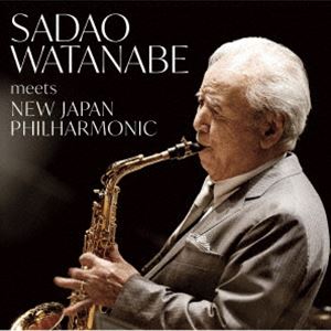 渡辺貞夫（as） / 渡辺貞夫 meets 新日本フィルハーモニー交響楽団 [CD]...