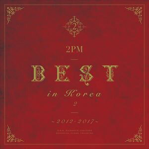 2PM / 2PM BEST in Korea 2 〜2012-2017〜（通常盤） CD