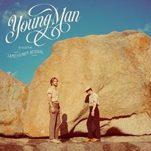 輸入盤 JAMESTOWN REVIVAL / YOUNG MAN [CD]