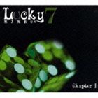ラッキー・セヴン・マンボ / チャプター1 [CD]