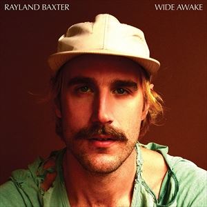 輸入盤 RAYLAND BAXTER / WIDE AWAKE [CD]