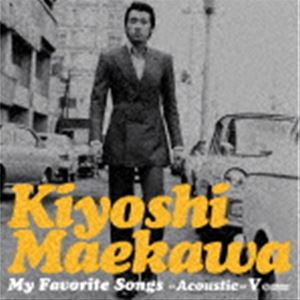 前川清 / マイ・フェイバリット・ソングス〜アコースティック〜5 [CD]
