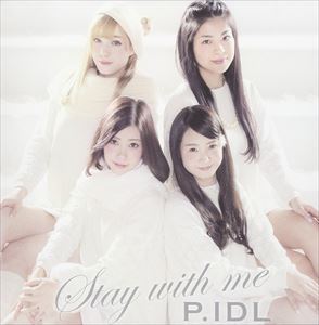 P.IDL / Stay with me（タイプL） [CD]
