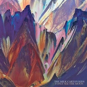 輸入盤 MILK CARTON KIDS / I ONLY SEE THE MOON [CD]