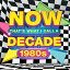 ͢ VARIOUS / NOW THATS WHAT I CALL A DECADE 1980S [CD]