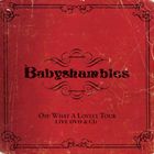 A BABYSHAMBLES / OH WHAT A LOVELY TOUR [CD{DVD]