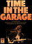 ƣµ Ƥĥ2019 Time in the Garage Live at ץ饶 2019.06.13 [DVD]