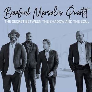 輸入盤 BRANFORD MARSALIS QUARTET / SECRET BETWEEN SHADOW AND SOUL [CD]