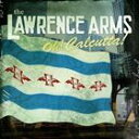輸入盤 LAWRENCE ARMS / OH CALCUTTA CD