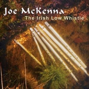 A JOE MCKENNA / IRISH LOW WHISTLE [CD]