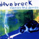 A DAVE BROCK / MEMOS  DEMOS iREMASTERj [CD]