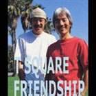 T-SQUARE / FRIENDSHIP [CD]
