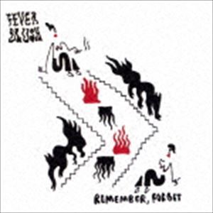 フィーバー・ブラッシュ / Remember， Forget EP [CD]