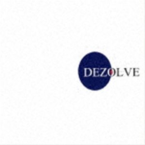 DEZOLVE / DEZOLVE [CD]