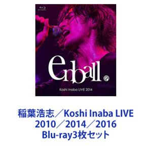 Music - 稲葉浩志／Koshi Inaba LIVE 2010／2014／2016 [Blu-ray3枚セット]