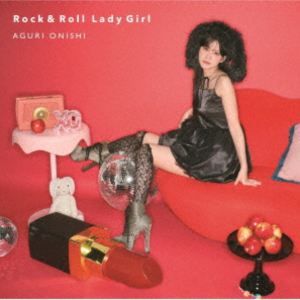 大西亜玖璃 / Rock＆Roll Lady Girl [CD]