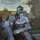 リターン・トゥ・フォーエヴァー / 浪漫の騎士（Blu-specCD2） [CD]