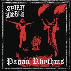 輸入盤 SPIRITWORLD / PAGAN RHYTHMS [CD]