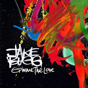 輸入盤 JAKE BUGG / GIMME THE LOVE ／ ON MY ONE [7inch]