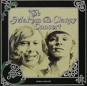 輸入盤 MAKEM／CLANCY / THE MAKEM ＆ CLANCY CONCERT [CD]