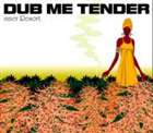 (˥Х) inner Resort DUB ME TENDER [CD]