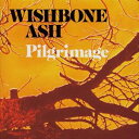 輸入盤 WISHBONE ASH / PILGRIMAGE CD