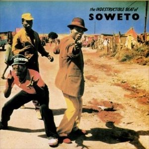 輸入盤 VARIOUS / INDESTRUCTIBLE BEAT OF SOWETO [CD]