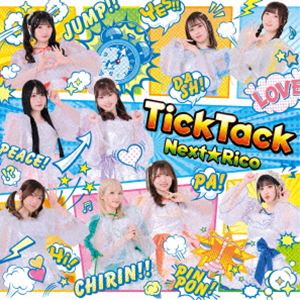 Next☆Rico / TickTack（Blu-ray付盤／CD＋Blu-ray） 
