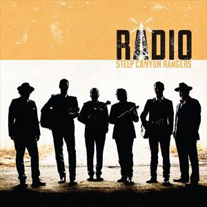 Artist Name: C - 輸入盤 STEEP CANYON RANGERS / RADIO [CD]