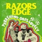 RAZORS EDGE / THRASHING GOES LOVELY [CD]