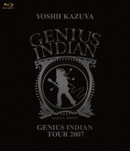 吉井和哉／GENIUS INDIAN TOUR 2007 [Blu-ray]