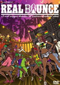 REAL BOUNCE Real reggae dancer of various countries area [DVD]