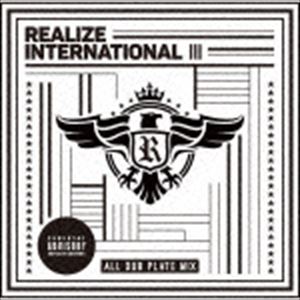 REALIZE INTERNATIONAL��MIX�� / REALIZE INTERNATIONAL 3 [CD]