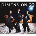 DIMENSION / 22 [CD]