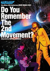 the pillows／the pillows 25th Anniversary NEVER ENDING STORY Do You Remember The 2nd Movement? 2014.04.05 at NIP… [DVD]