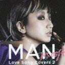 Ms.OOJA / MAN -Love Song Covers 2- [CD]