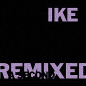 アイク・ヤード / Remixed [CD]