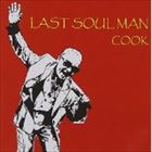 COOK / LAST SOUL MAN [CD]