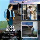 A RICKY SKAGGS / WAITINf FOR THE SUN TO SHINE^H [2CD]