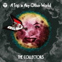 THE COLLECTORS / 別世界旅行 ～A Trip in Any Other World～（初回限定盤／CD＋DVD） CD