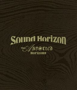 Sound Horizon／The Assorted Horizons [Blu-ray]
