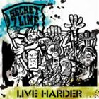 SECRET 7 LINE / LIVE HARDER [CD]