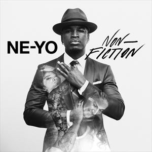 輸入盤 NE-YO / NON-FICTION （12 TRACKS／INT’L STANDARD） [CD]