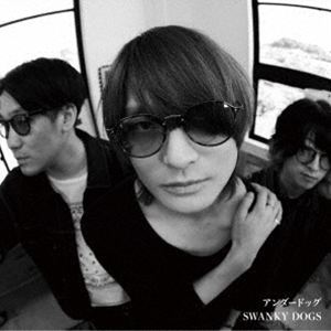 SWANKY DOGS / アンダードッグ [CD]