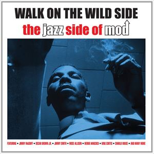 輸入盤 VARIOUS / WALK ON THE WILD SIDE ： MOD JAZZ [2CD]