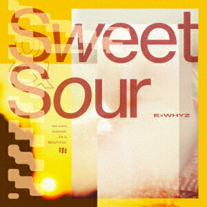 ExWHYZ / Sweet �� Sour���̾��ס� [CD]