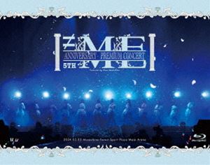 ≠ME 5th ANNIVERSARY PREMIUM CONCERT [Blu-ray]