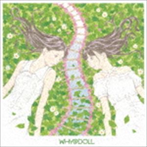 [CD] WHY＠DOLL／WHY＠DOLL