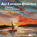 輸入盤 JOE LOVANO / CLASSIC ： LIVE AT NEWPORT [CD]